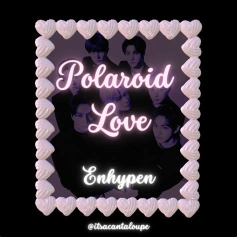 Stream Polaroid Love by ENHYPEN .